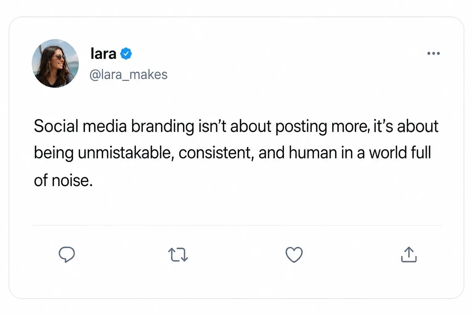 A realistic X (formerly Twitter) post from a woman sharing the opinion that social media branding is not about posting more but about being consistent, recognizable, and authentic, illustrating the importance of building a memorable brand on social media.